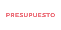 PRESUPUESTO